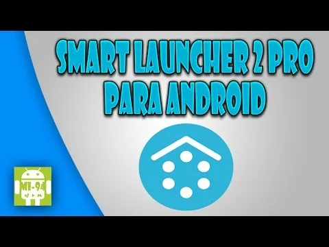 Smart Launcher 2 Pro trailer