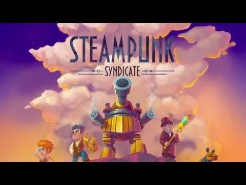 Steampunk Syndicate trailer
