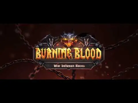 Burning Blood War Between Races trailer
