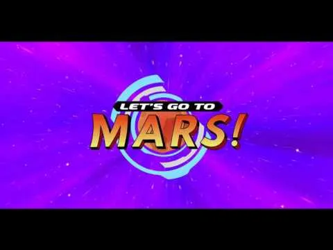 Lets Go To Mars trailer