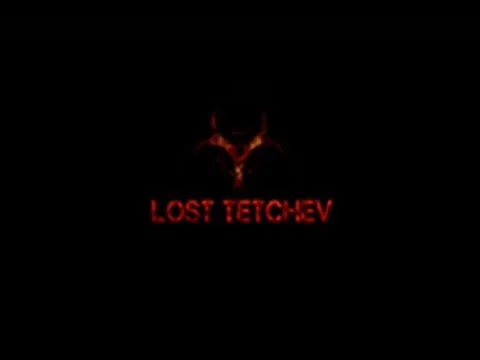 Lost Tetchev trailer