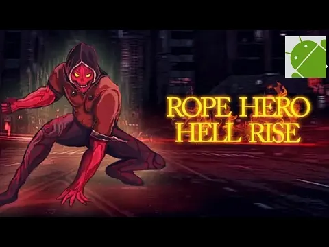 Rope Hero Hell Rise trailer