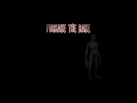 Forsake The Rake trailer