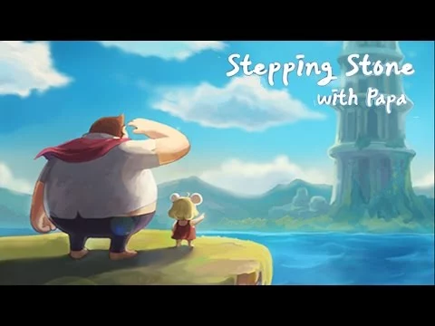 Stepping Stone With Papa trailer