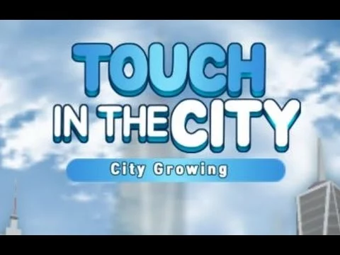 City Growing Touch In The City trailer