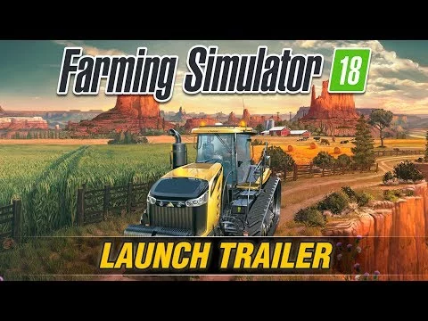 Farming Simulator 18 trailer