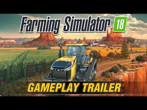 Farming Simulator 18 trailer