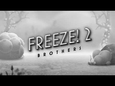 Freeze! 2 - Brothers trailer